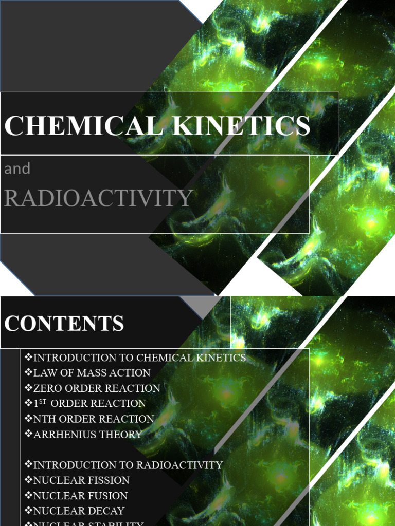 Chemical Kinetics and Radioactivity Overview | PDF | Radioactive Decay ...