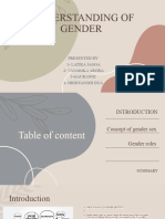 Understanding of Gender: Presented by 1-Latika Jagga 2 - Vanshika Arora 3-Gaurangi 4 - Hridyanshi Dua