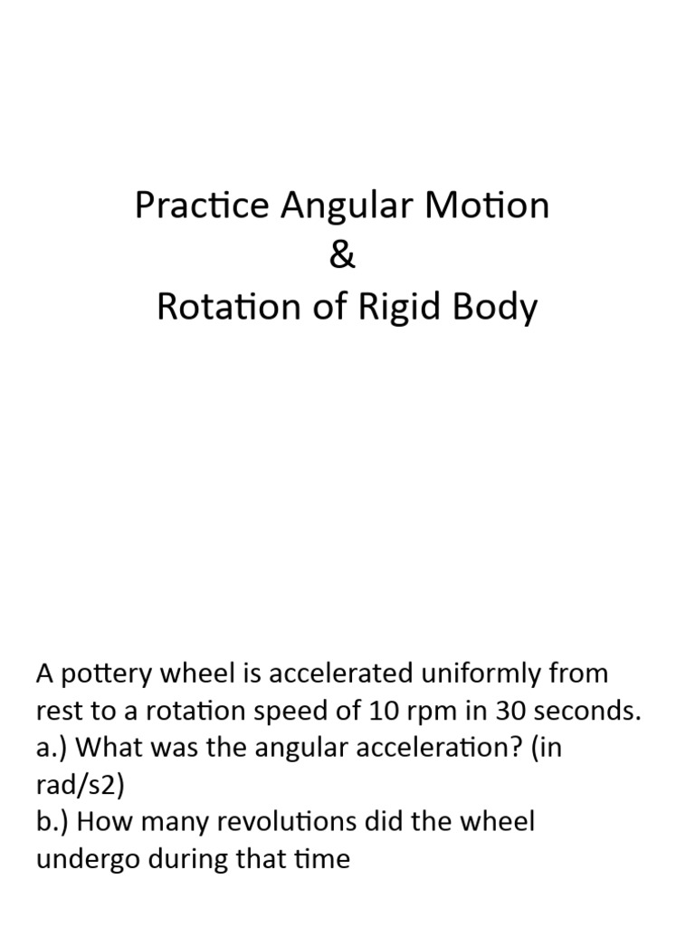 Practice For Angular Motion and Roation of Rigid Bodies | PDF ...
