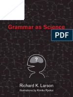 Richard K. Larson, Kimiko Ryokai - Grammar As Science (2010, The MIT Press)