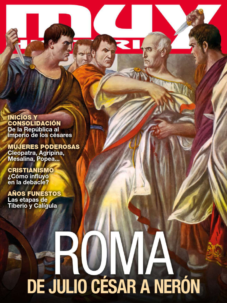 Muy Interesante Historia 163 - Roma, de Julio Cesar A Neron, Septiembre ...
