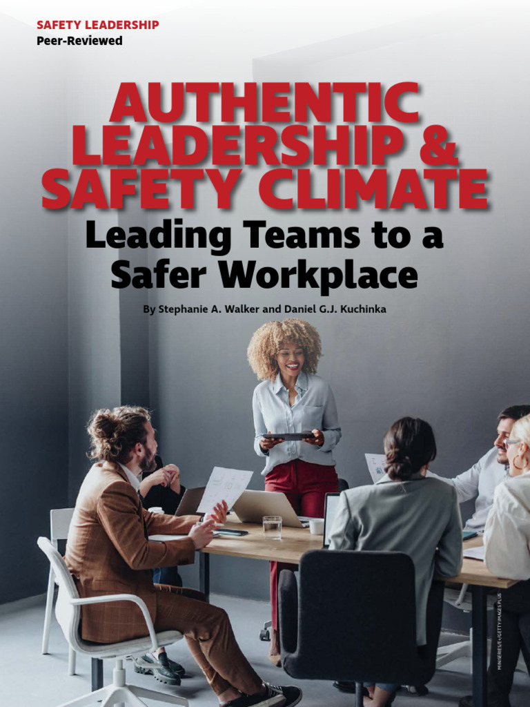 Authentic Leadership & Safety Climate: Leading Teams To A Safer ...