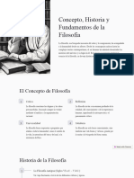 Concepto, Historia y Fundamentos de La Filosofia