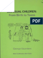Bilingual Children From Birth To Teens by George Saunders