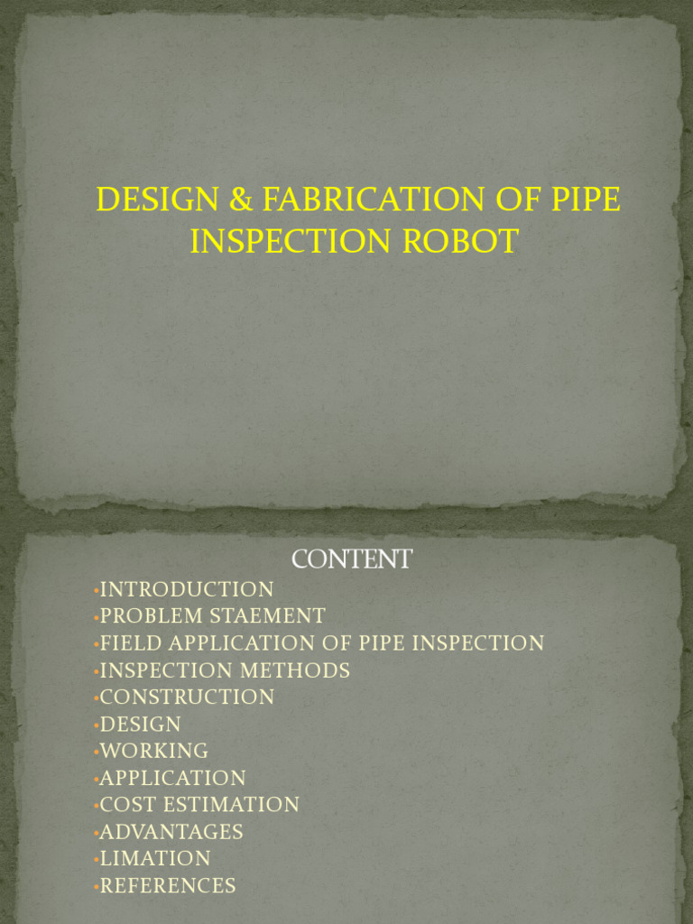 Pipe Inspection Robot Project Report | PDF | Nondestructive Testing ...