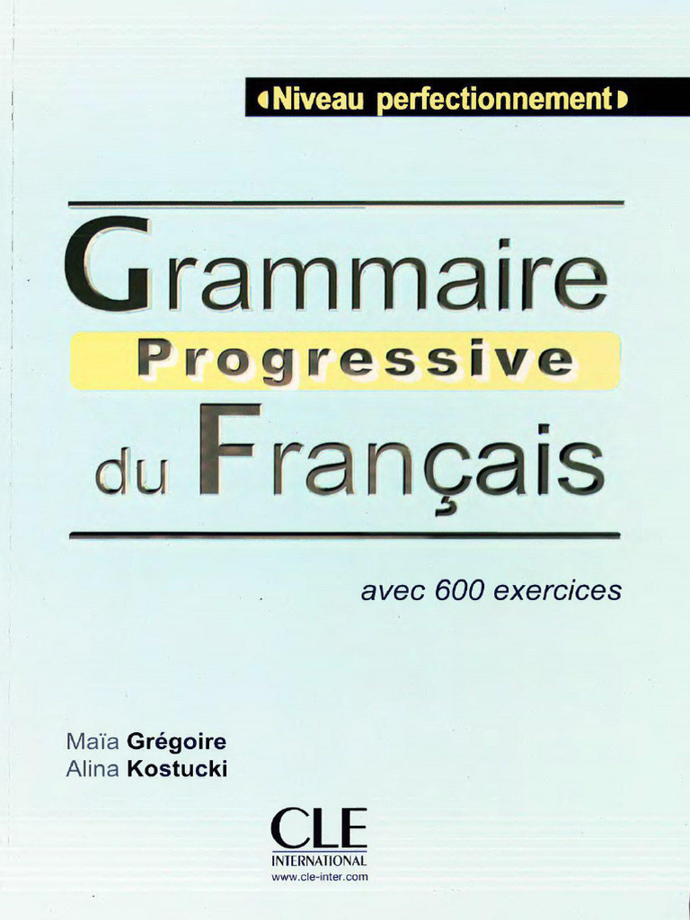 Grammaire Progressive du Français B2-C2 Grammaire Progressive Du Francais b2 c2 | PDF
