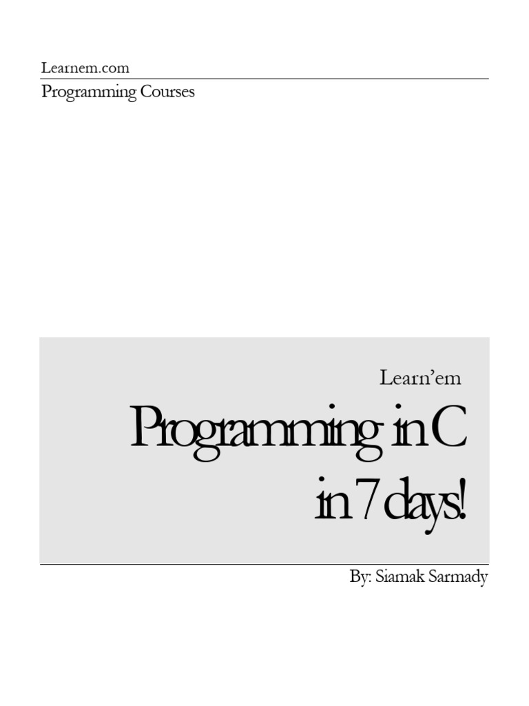 Learn C Programming in 7 Days | PDF | Computer Engineering | Computer ...