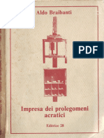 Aldo Braibanti. L'Impresa Dei Prolegomeni Acratici. (1988)