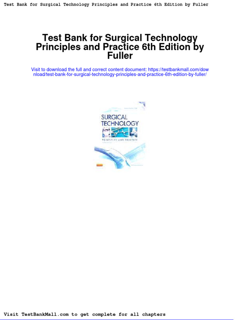 Full Test Bank For Surgical Technology Principles and Practice 6Th ...