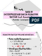 BAB III Interpretasi Reaktor Batch Vol. Konstan Lengkap