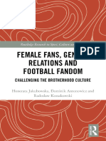 Honorata Jakubowska, Dominik Antonowicz, Radoslaw Kossakowski - Female Fans, Gender Relations and Football Fandom-Routledge (2020)