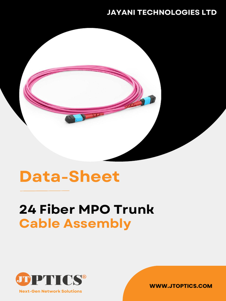 24 Fiber MPO Trunk Cable Data Sheet by JTOPTICS | PDF | Optical Fiber ...