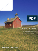 Zimmerman Small Wonder The Little Red Schoolhouse in History and Memory 2009