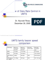 Overview of Data Rate Control in Umts: Dr. Kourosh Parsa December 30, 2005