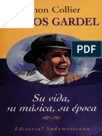 Carlos Gardel - Su Vida, Su Música, Su Época Simon Collier, Carlos Gardini - (1999, Editorial Sudamericana S.a.)