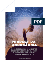 "Mindset Da Abundância - Domine Os Segredos Do Mindset Do Crescimento