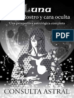 La Luna - Rostro y Cara Oculta (Una Perspectiva Astrológica Completa) (Spanish Edition)