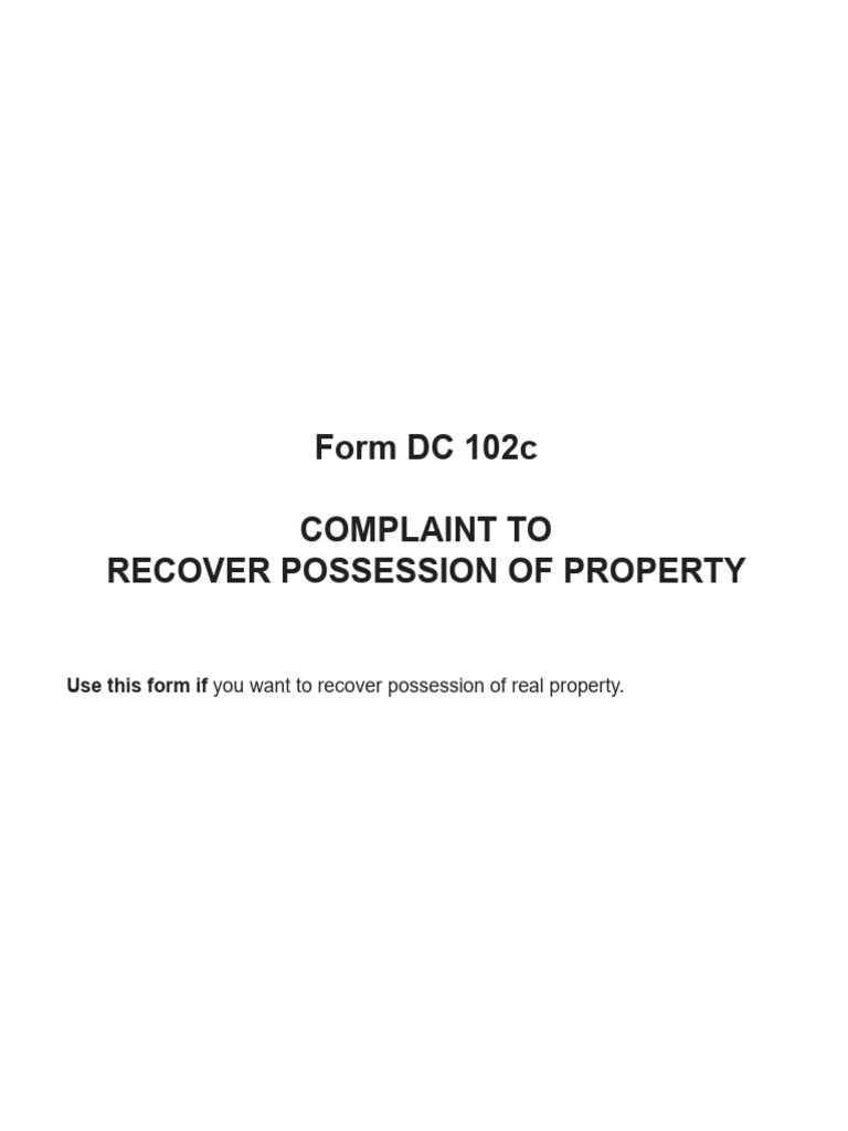 Form dc 102c complaint to recover possession of property pdf lease