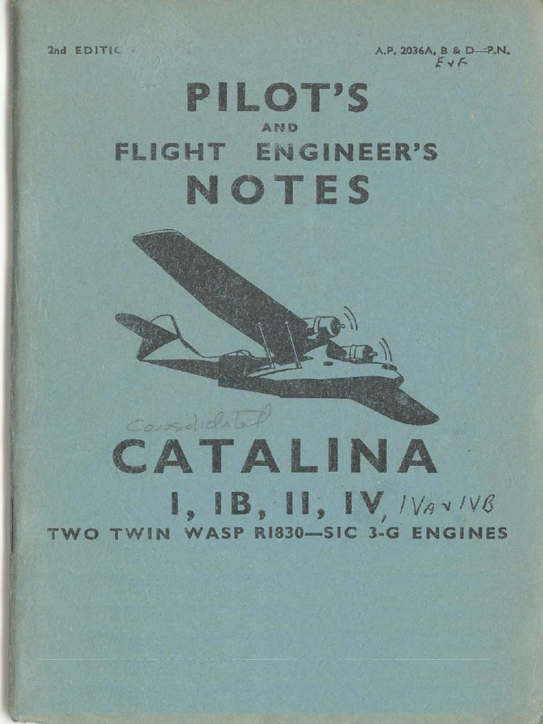 Catalina Pilots and Flight Engineers Notes - Mks. I, Ia, II, IV, IVa ...