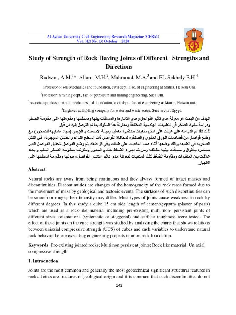 Study Of Strength Of Rock Having Joints Of Different Strengths And