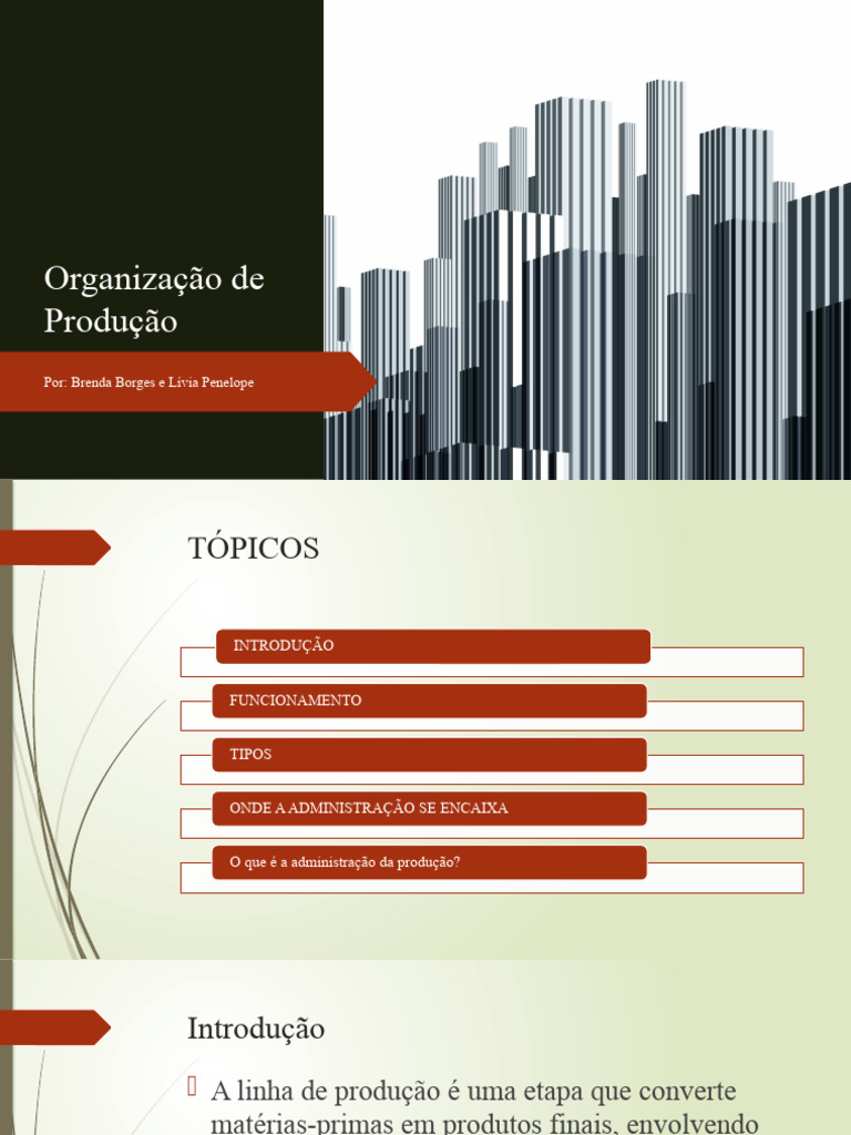 Organização da Produção e Tipos de Linhas | PDF | Produção em massa ...