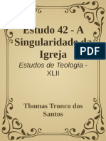 DTEO - Estudo 41 - A Singularidade Da Igreja - Thomas Tronco Dos Santos