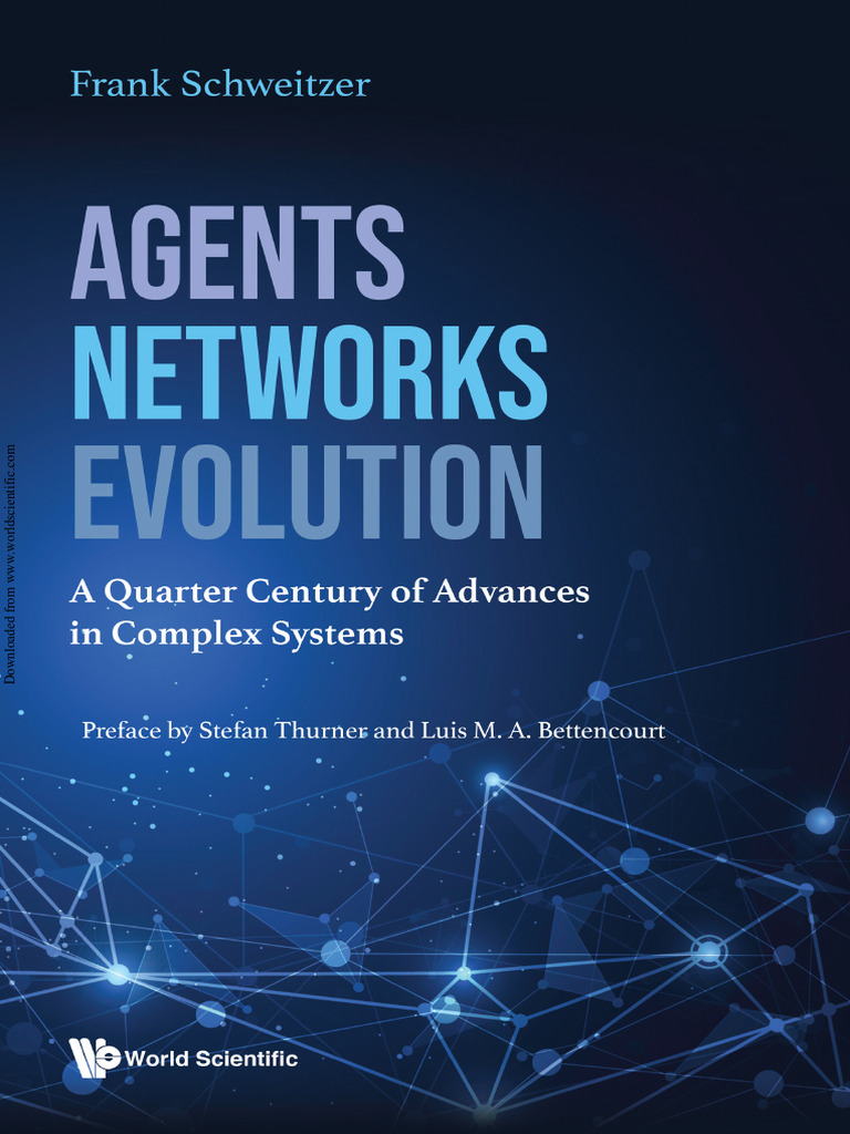 Frank schweitzer agents networks evolution a quarter century of