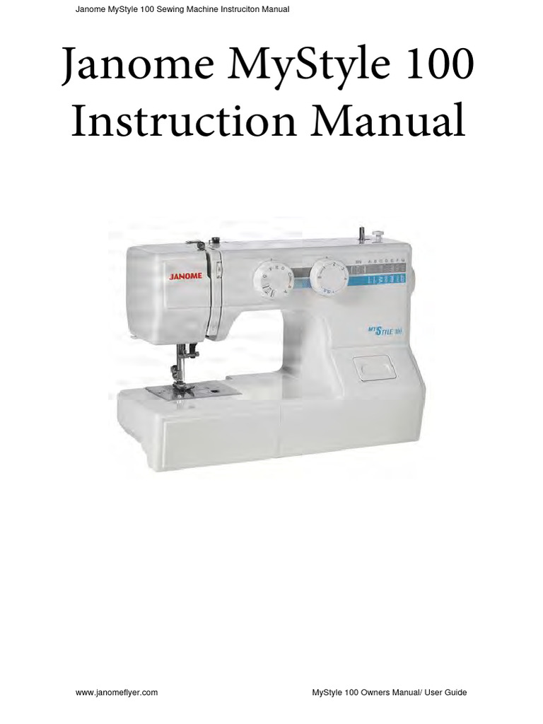 Janome MyStyle 100 Sewing Machine Instruction Manual Download Free