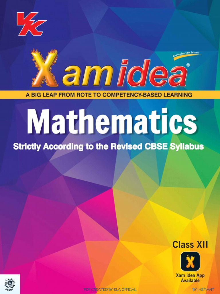 Class 12 Xam Idea Mathematics 2023 Edition | PDF | Digital Millennium ...
