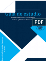 Guía de Estudio: Formación General Universitaria Ética y Práctica Profesional