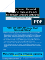 The Mechanics of Material Behavior vs State-of-the-Arts Modeling in Structural Softwares (Dradjat Hoedajanto STSi., MEng., PhD., AU-HAKI)