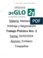 Trabajo Práctico Nro 2 - Emiliano Trespailhie - Mediación, Arbitraje y Negociación