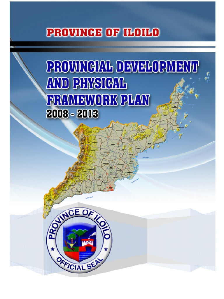 Iloilo Provincial Development and Physical Framework Plan 2008-2013 | PDF