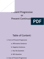 Form and Uses of Present Progressive