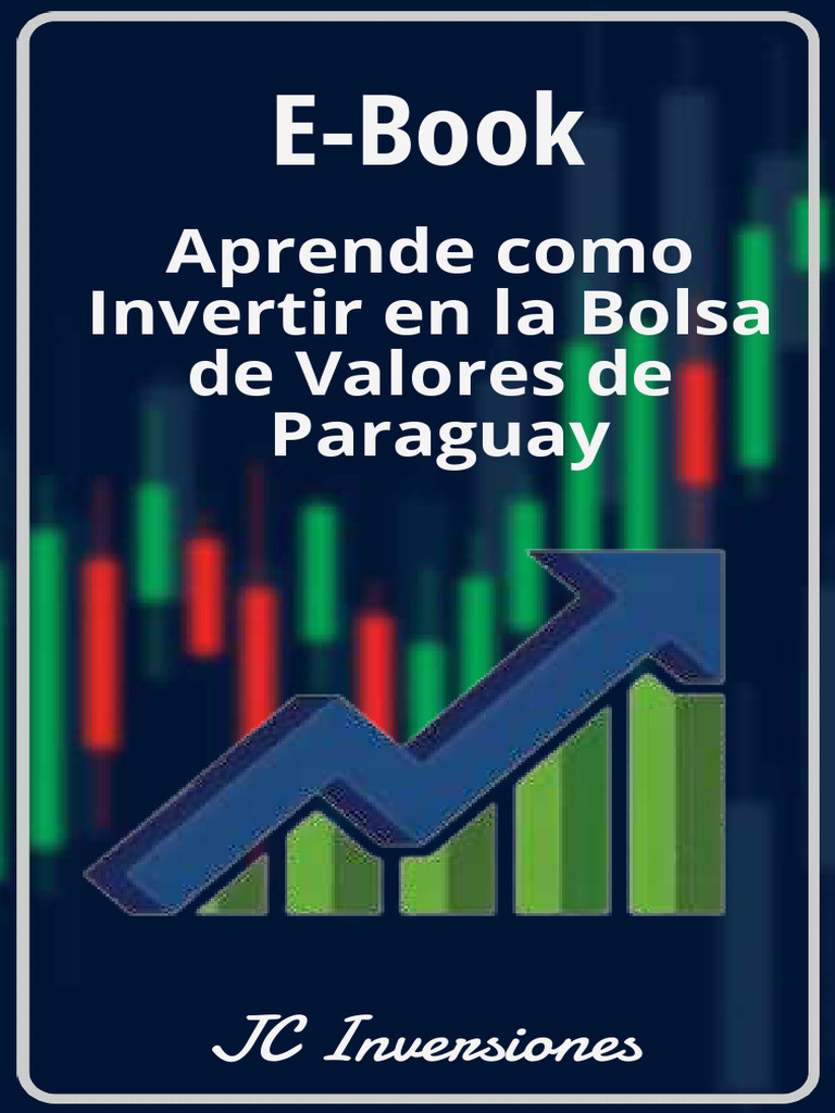 Aprende Como Invertir en La Bolsa de Valores de Paraguay | PDF | Bolsa ...
