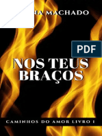 Nos Teus Bracos Caminhos Do Amor Livro 1