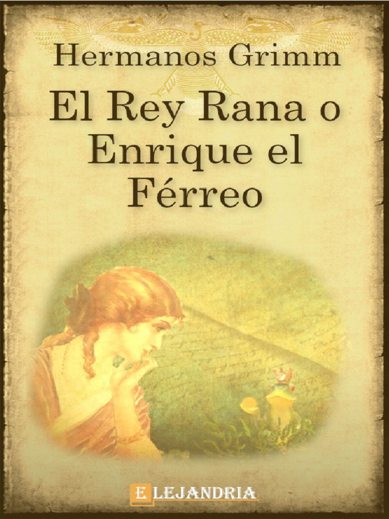 El Rey Rana: Cuento de los Grimm | PDF