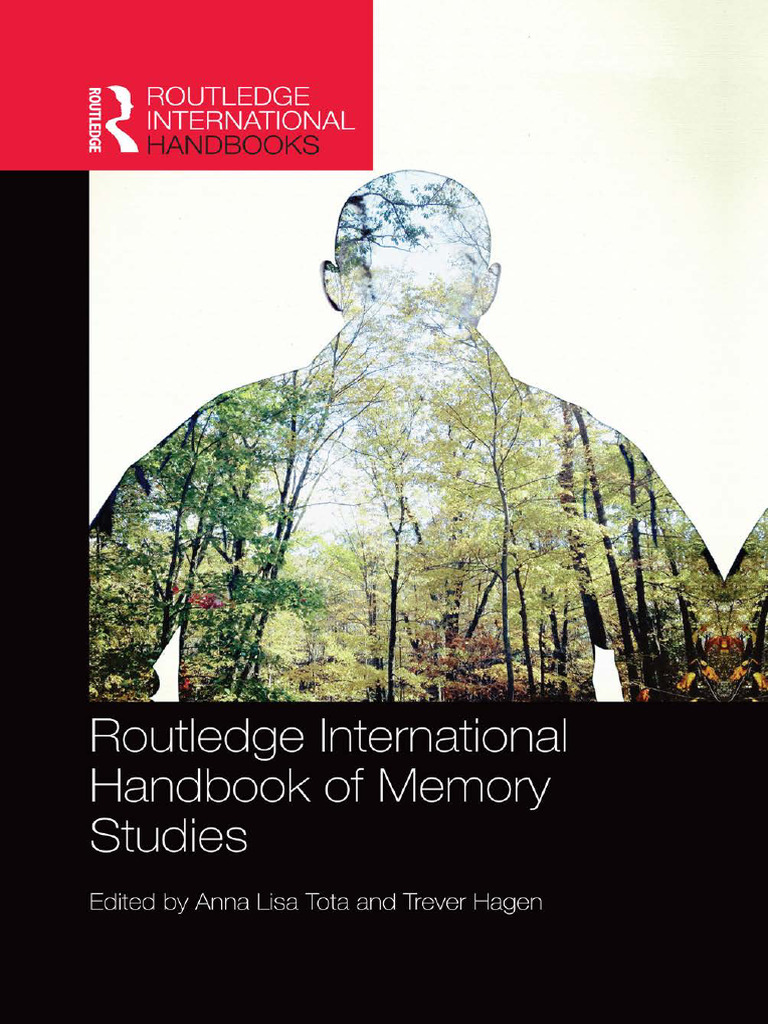 Routledge International Handbook of Memory Studies by Hagen, TreverTota ...