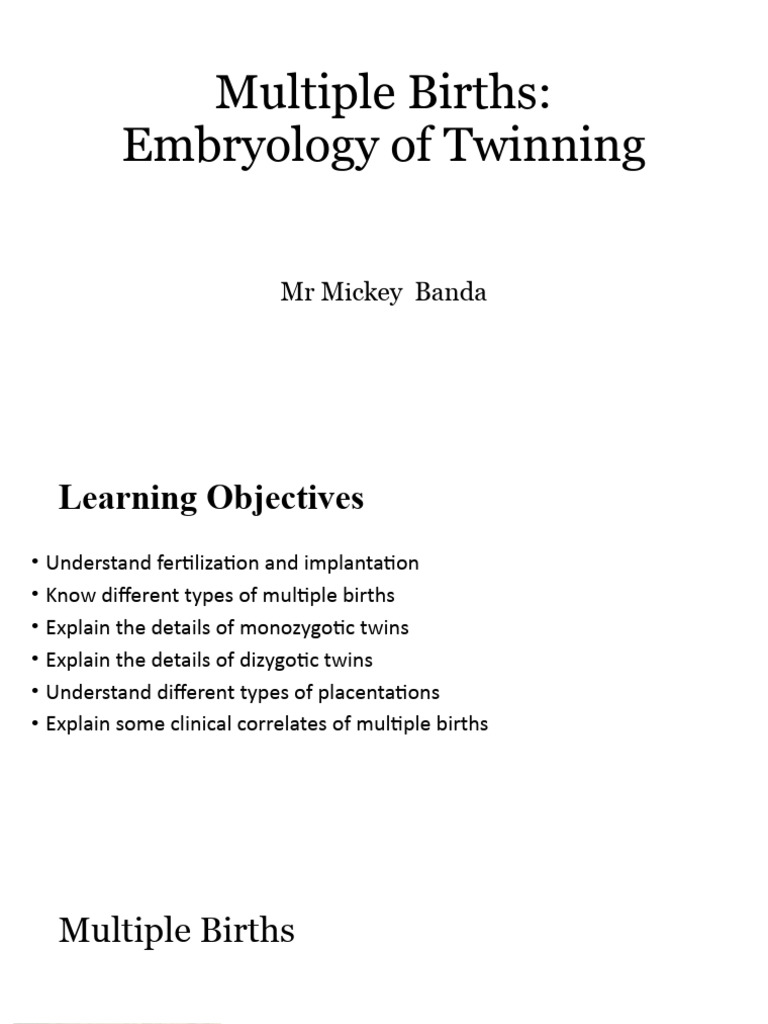 Embryology of Twinning Explained | PDF | Twin | Multiple Births
