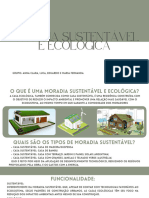 Moradia Sustentável E Ecológica: Grupo: Anna Clara, Luca, Eduardo e Maria Fernanda