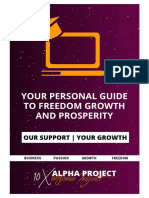 Your Personal Guide To Freedom Growth and Prosperity: Alpha Project