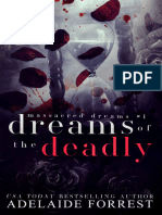 Dreams of The Deadly