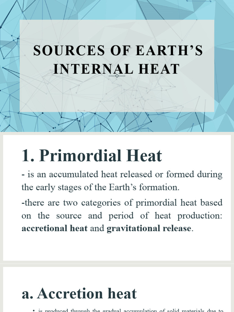 Sources of Earth's Internal Heat Explained | PDF | Magma | Earth