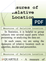 Measures of Relative Location or Position Quartile Decile Percentile