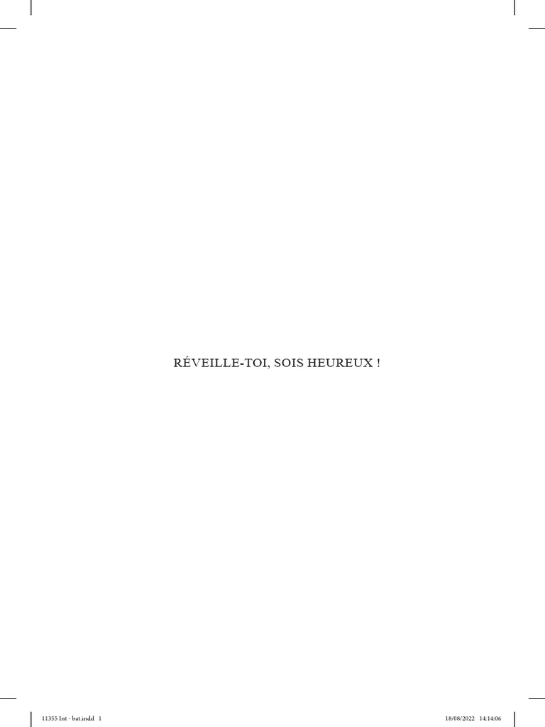 Réveille-Toi, Sois Heureux !: 11355 Int - Bat - Indd 1 | PDF