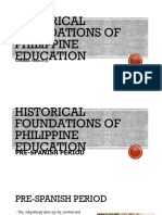 5 - Historical Foundation of Philippine Education - Pre-Spanish and Spanish Era