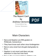 The Report Card by Andrew Clements: Presentation By: Connor Simmons