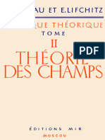 Landau, Lifchitz - Physique Théorique Vol 02 - Théorie des Champs - Mir - 1970