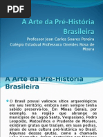 A Arte da Pré-História Brasileira