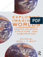 Mark J. P. Wolf - Exploring Imaginary Worlds - Essays On Media, Structure, and Subcreation-Routledge (2020)